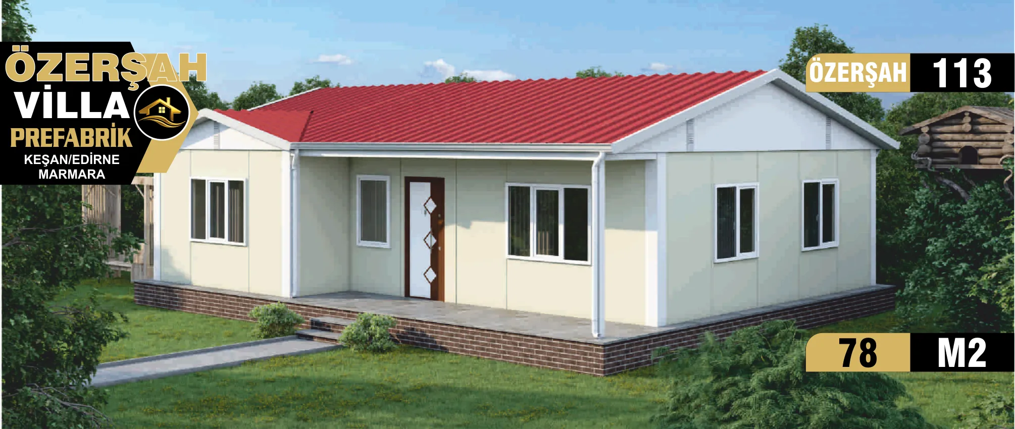 113 - 78m² Tek Katlı Prefabrik Ev
