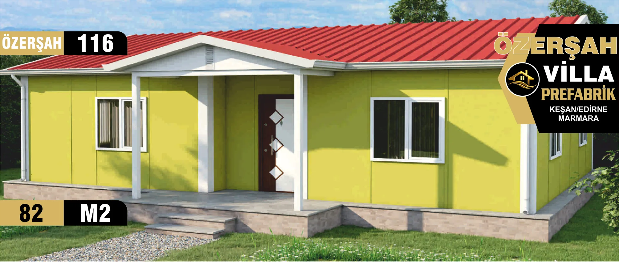 116 - 82m² Tek Katlı Prefabrik Ev